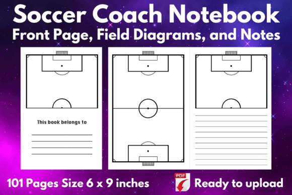 Getting the Most from Your Soccer Coach Notebook KDP Interior 6 9